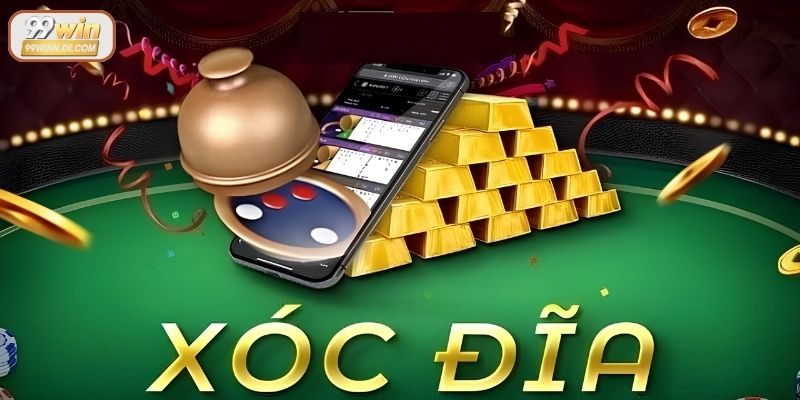 Tổng quan về Xóc Đĩa 99Win