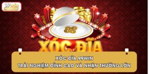 Xóc Đĩa 99Win | Trải Nghiệm Đỉnh Cao Và Nhận Thưởng Lớn